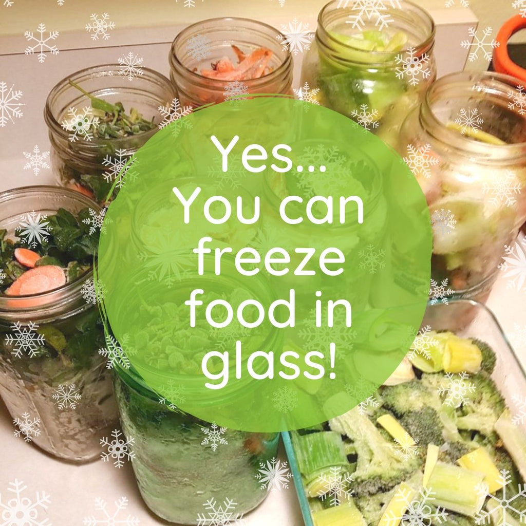 freeze food without plastic - you can freeze food in glass