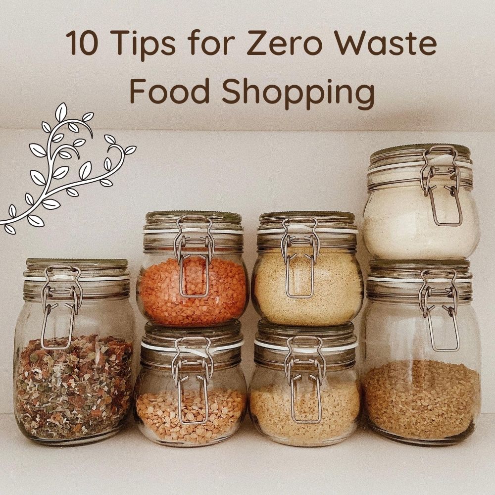 10 Tips for Zero Waste Food Shopping